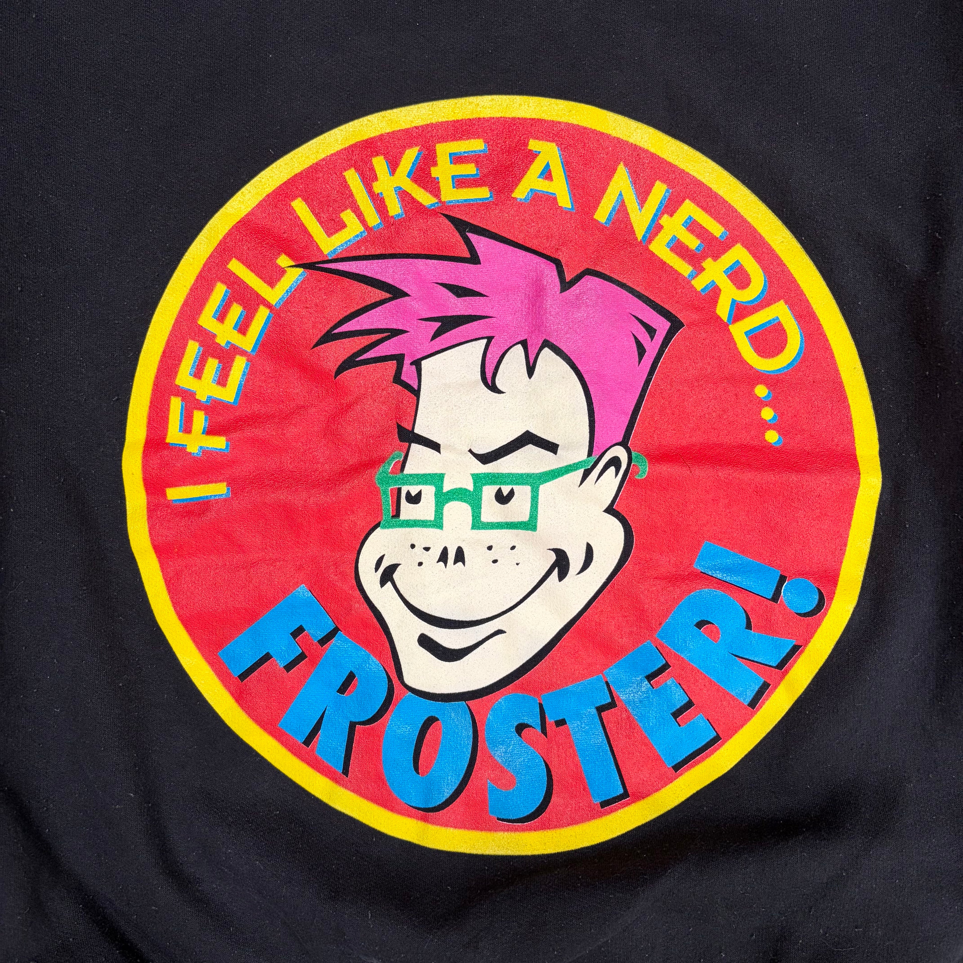 Vintage “I Feel Like A Nerd…Froster!” Crewneck